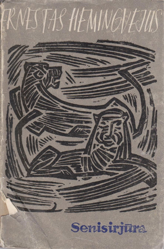E. Hemingvėjus - Senis ir jūra, 1960