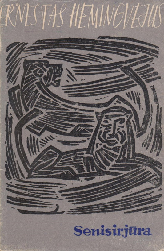 E. Hemingvėjus - Senis ir jūra, 1960