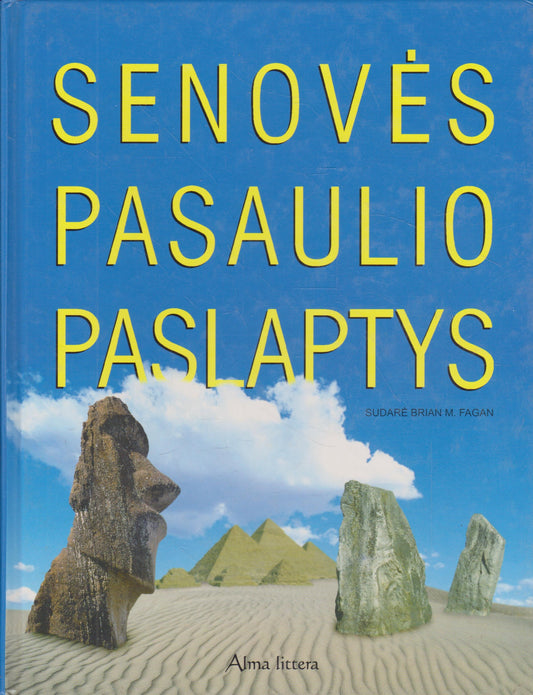 Brian M. Fagan - Senovės pasaulio paslaptys