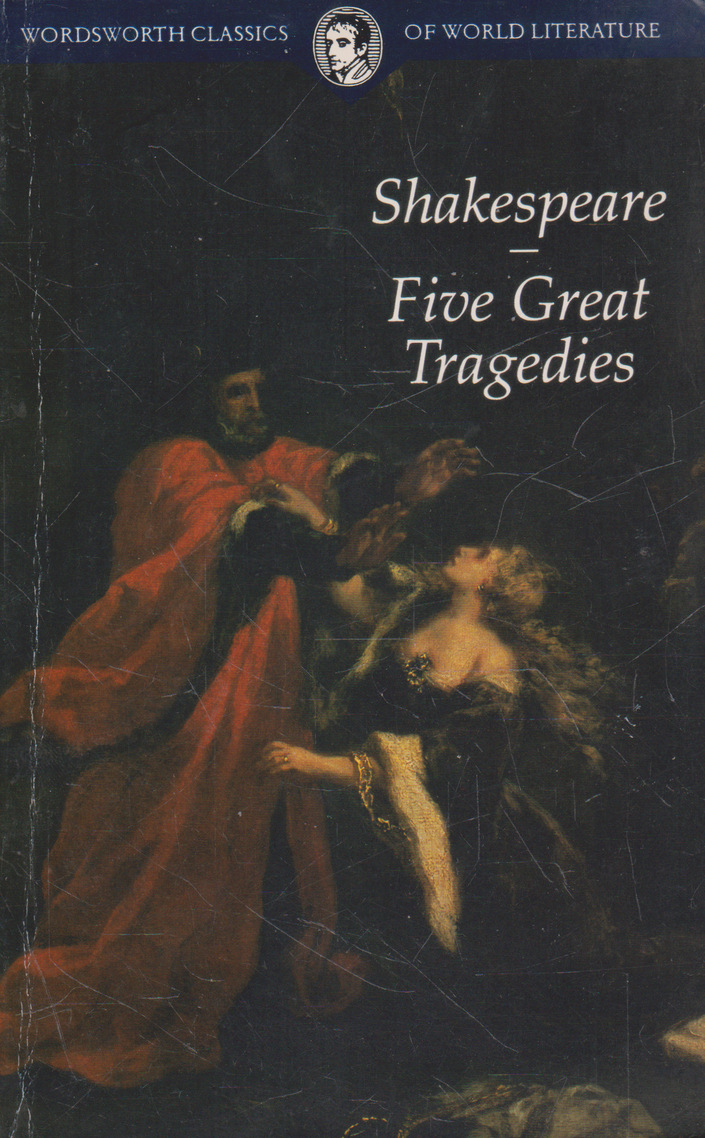 William Shakespeare - Five Great Tragedies