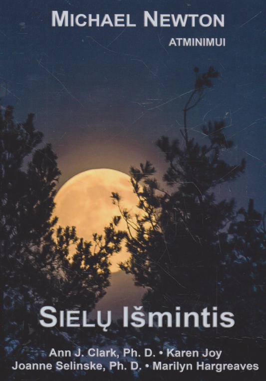 Ann J. Clark et al. - Sielų išmintis