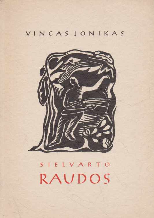 Vincas Jonikas - Sielvarto raudos