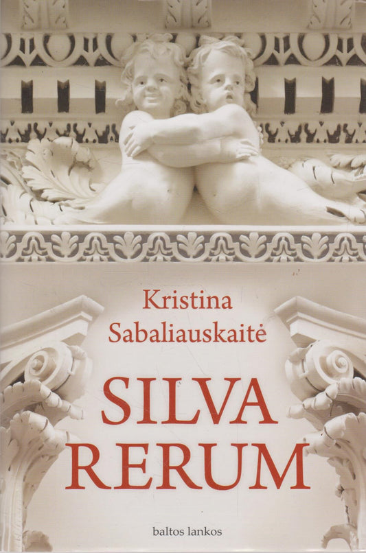 Kristina Sabaliauskaitė - Silva Rerum (keli variantai)