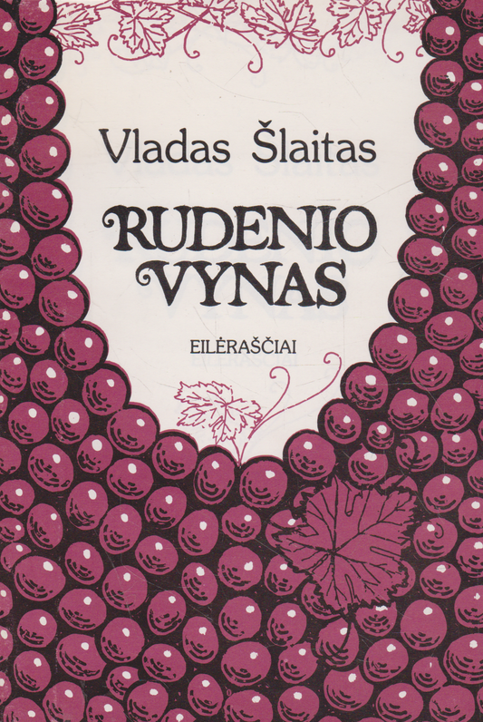 Vladas Šlaitas - Rudenio vynas