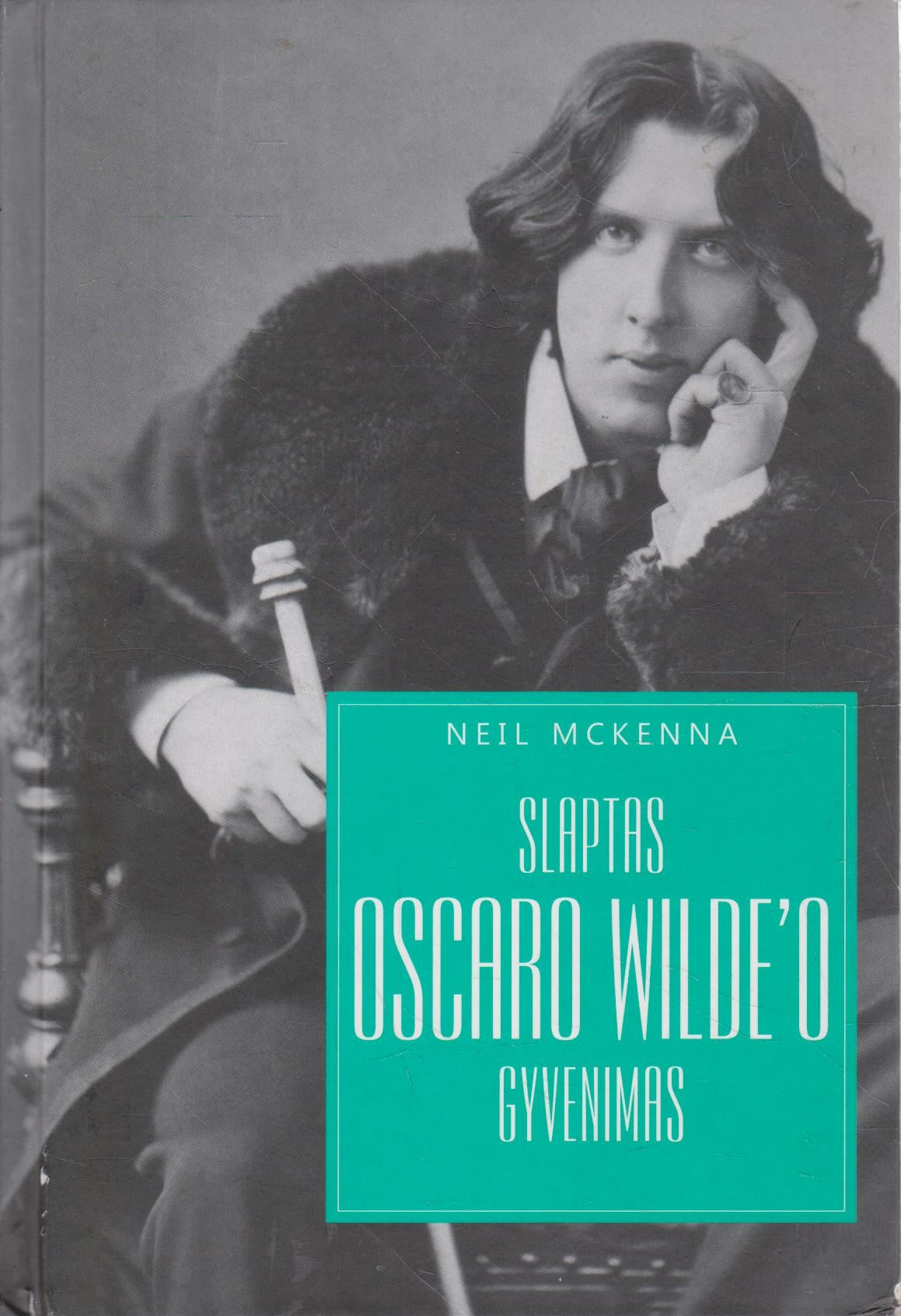 Slaptas Oscaro Wilde’o gyvenimas