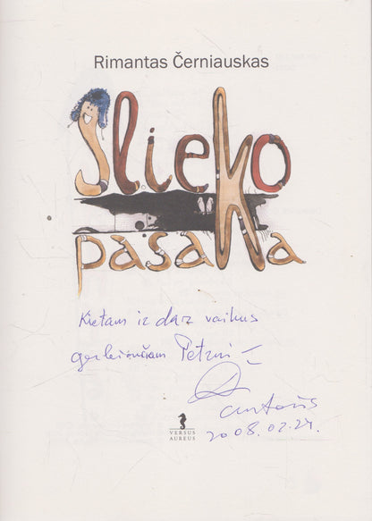 R. Černiauskas - Slieko pasaka (su aut. dedikacija)