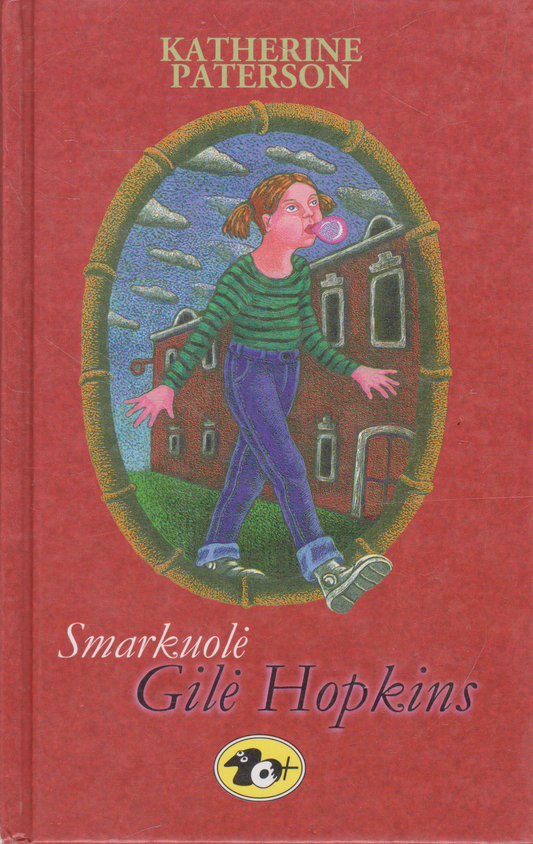 Katherine Paterson - Smarkuolė Gilė Hopkins