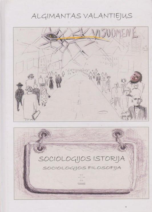 A. Valantiejus - Sociologijos istorija. I dalis