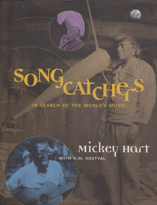 Mickey Hart - Song Catchers