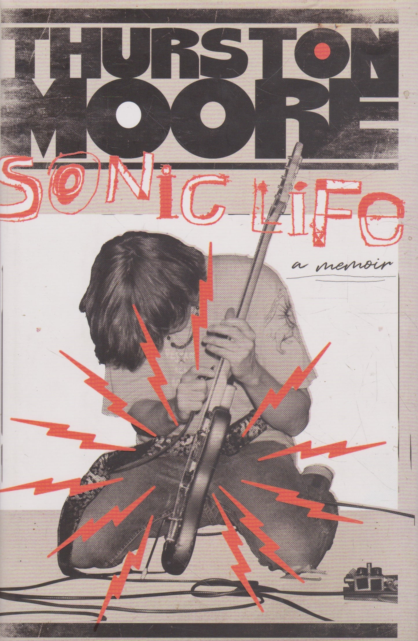 T. Moore - Sonic Life: A Memoir