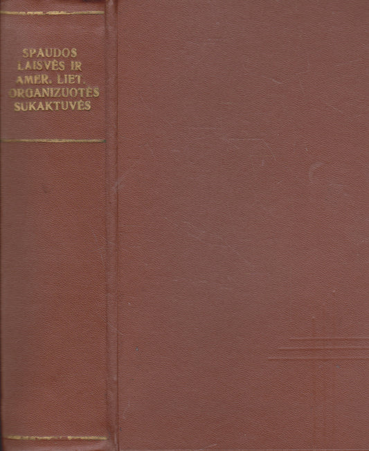Spaudos laisvēs ir Amer. liet. organizuotēs sukaktuvēs, 1929