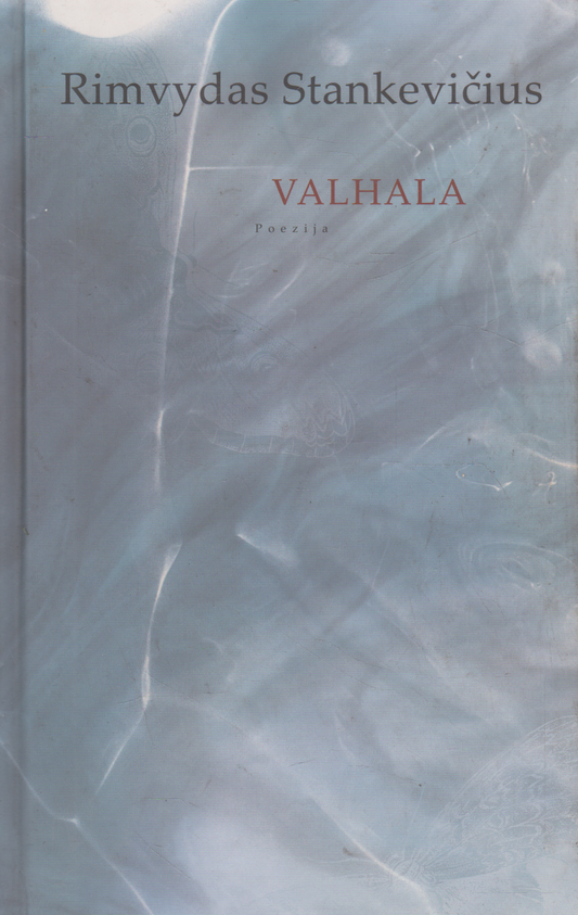 Rimvydas Stankevičius - Valhala