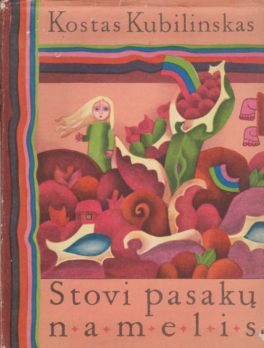 Kostas Kubilinksas - Stovi pasakų namelis