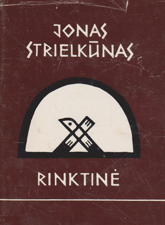 Jonas Strielkūnas - Rinktinė (žr. būklę)