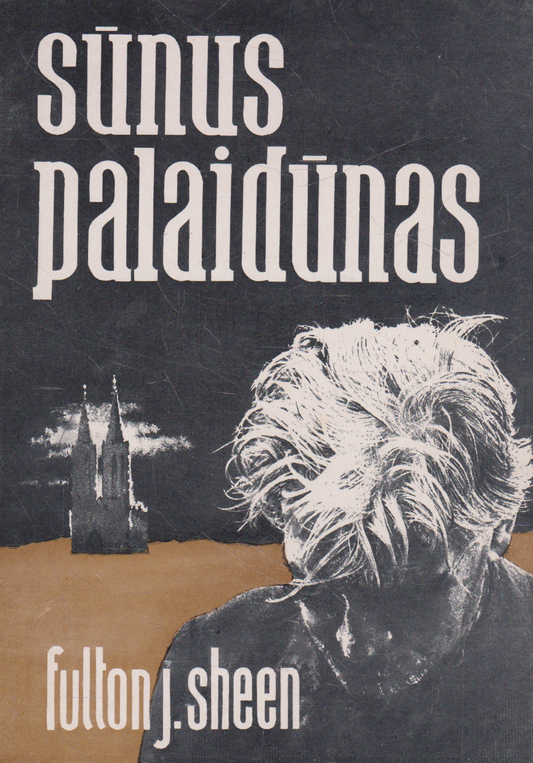 Fulton J. Sheen - Sūnus palaidūnas