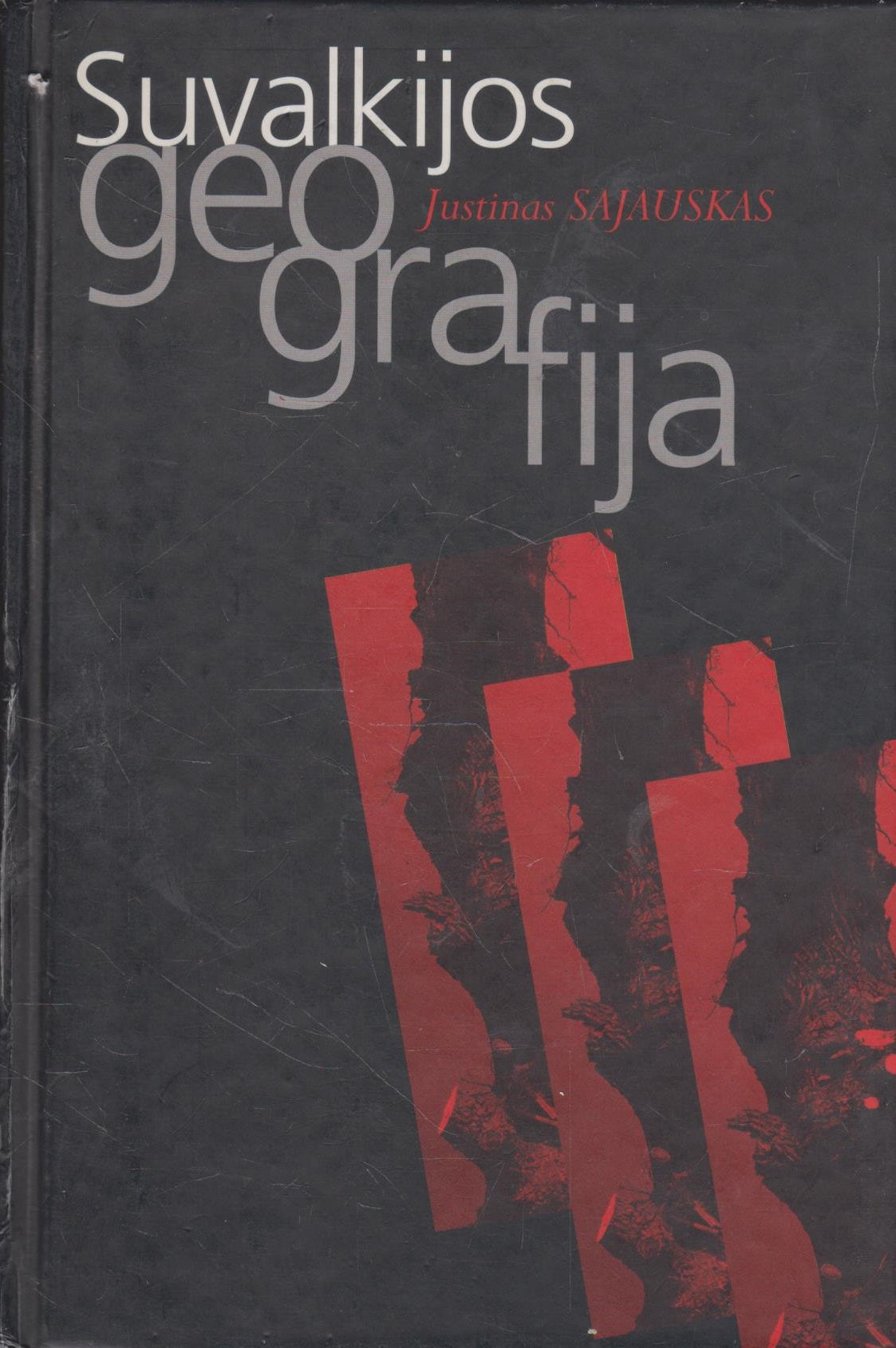 Justinas Sajauskas - Suvalkijos geografija (žr. būklę)