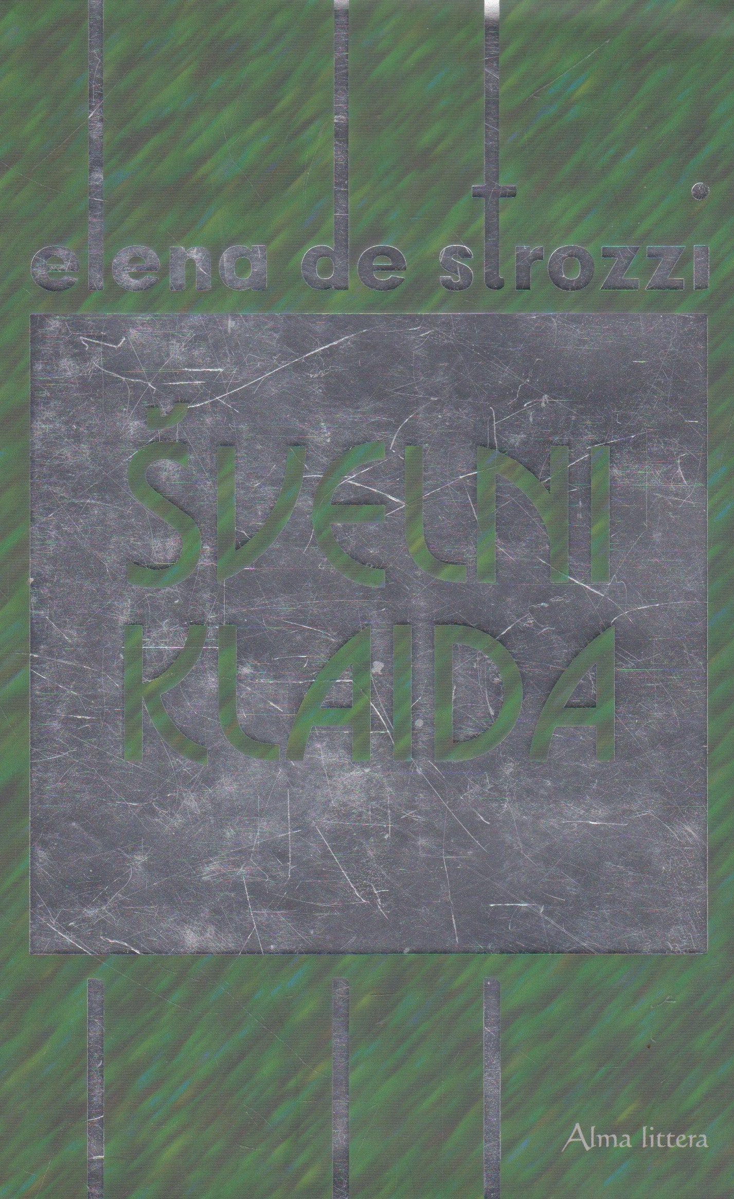 Elena de Strozzi - Švelni klaida