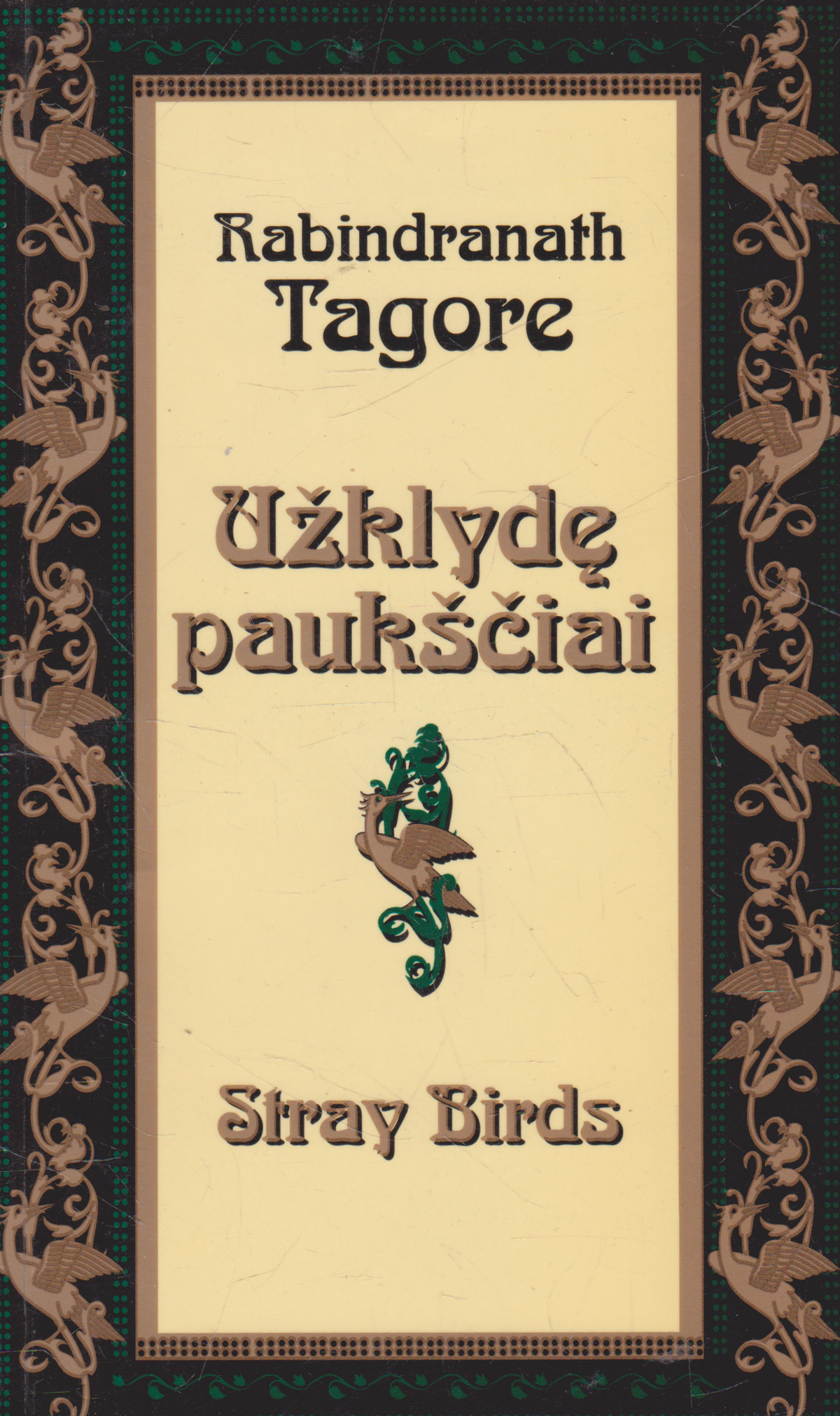 R. Tagore - Užklydę paukščiai