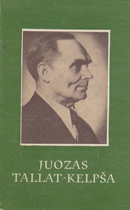 Juozas Tallat-Kelpša (žr. būklę)