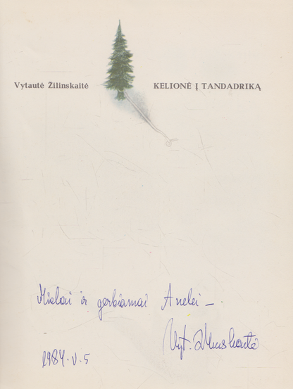 Vytautė Žilinskaitė - Kelionė į Tandadriką (su aut. dedikacija)