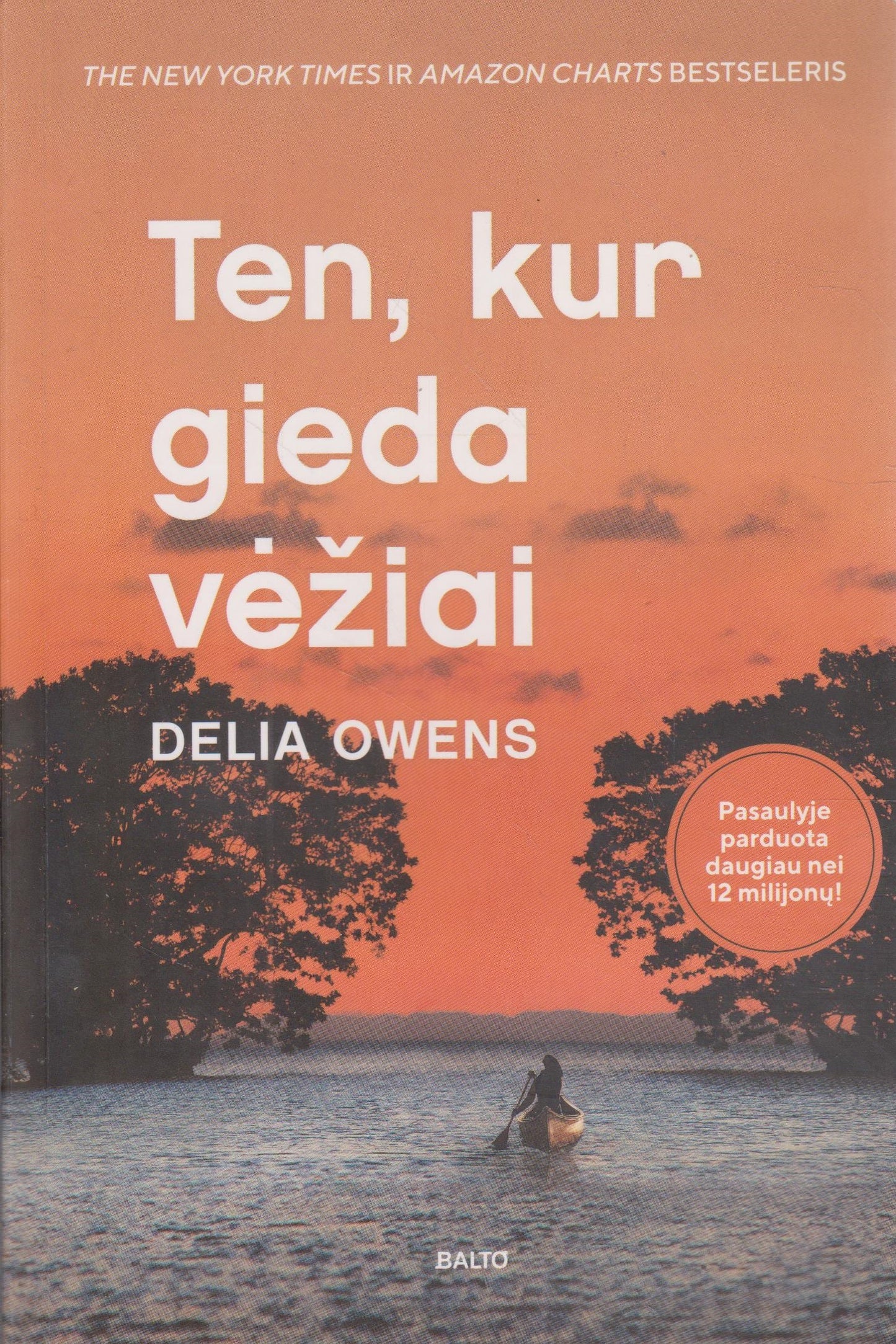 Delia Owens - Ten, kur gieda vėžiai