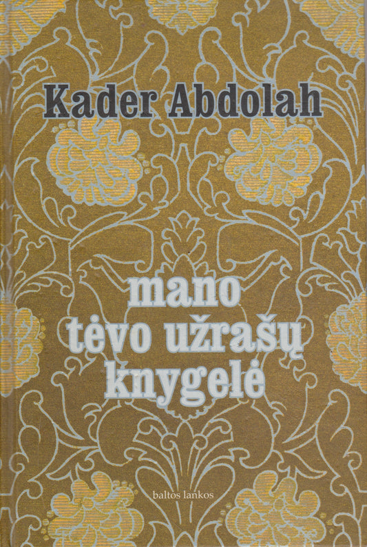 K. Abdolah - Mano tėvo užrašų knygelė