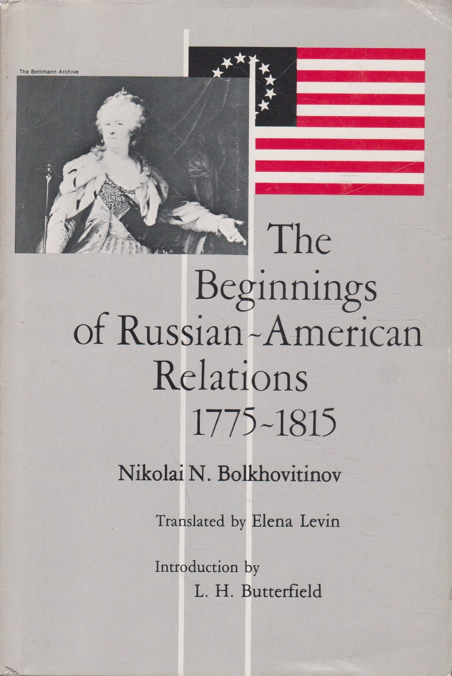 The Beginnings of Russian-American Relations, 1775-1815