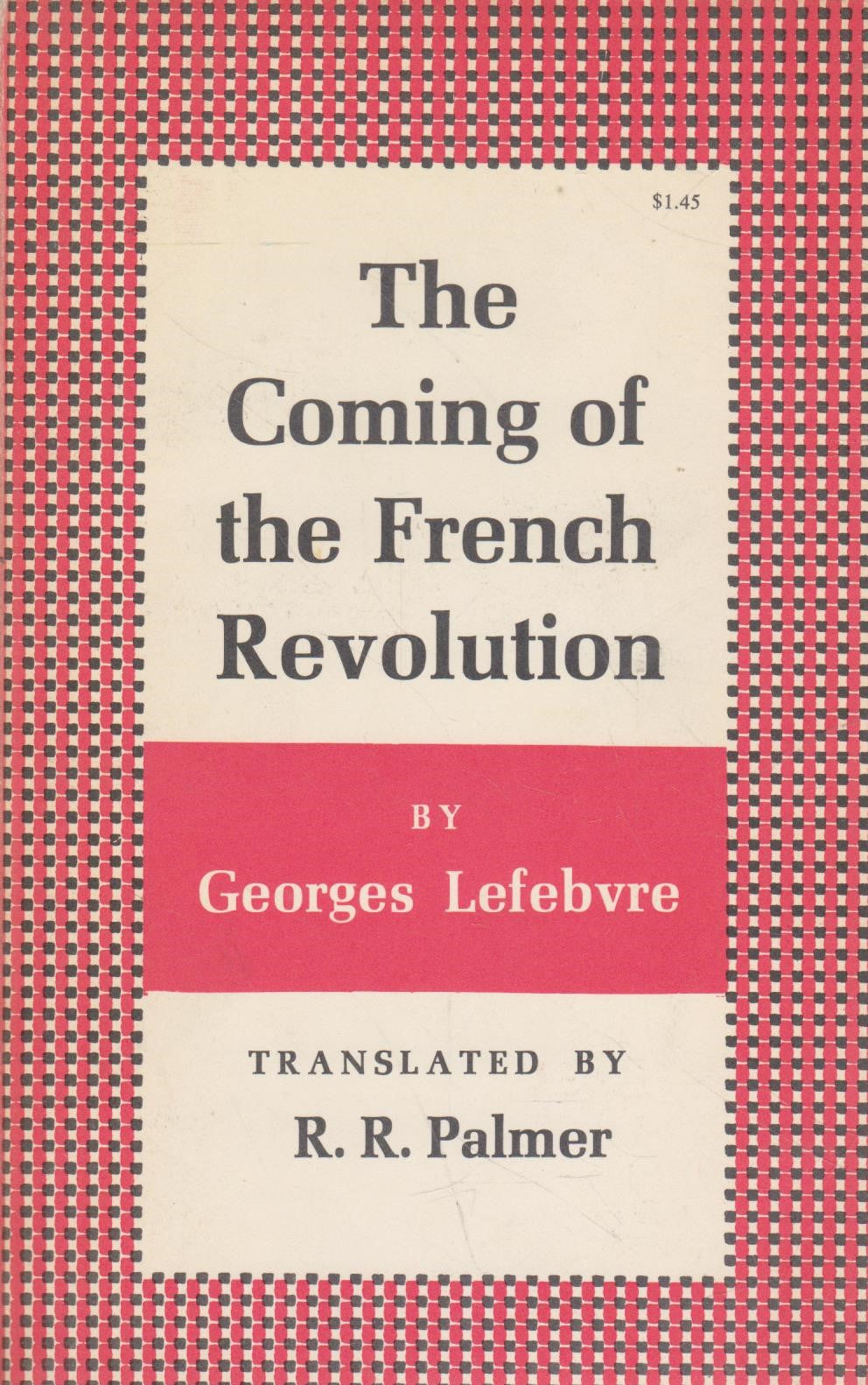 G. Lefebvre - The Coming of the French Revolution