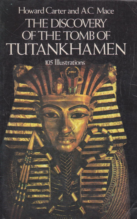 The Discovery of the Tomb of Tutankhamen