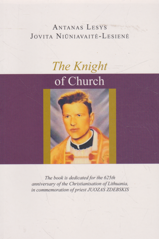Antanas Lesys, Jovita Niūniavaitė-Lesienė - The Knight of church