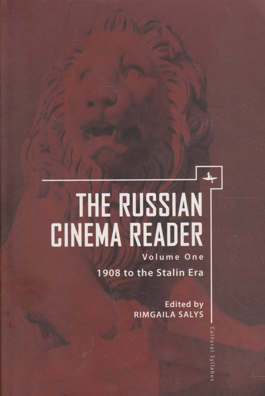 The Russian Cinema Reader, 1908 to the Stalin Era