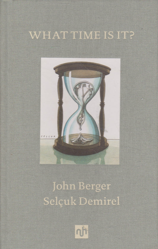 J. Berger & S. Demirel - What Time Is It?