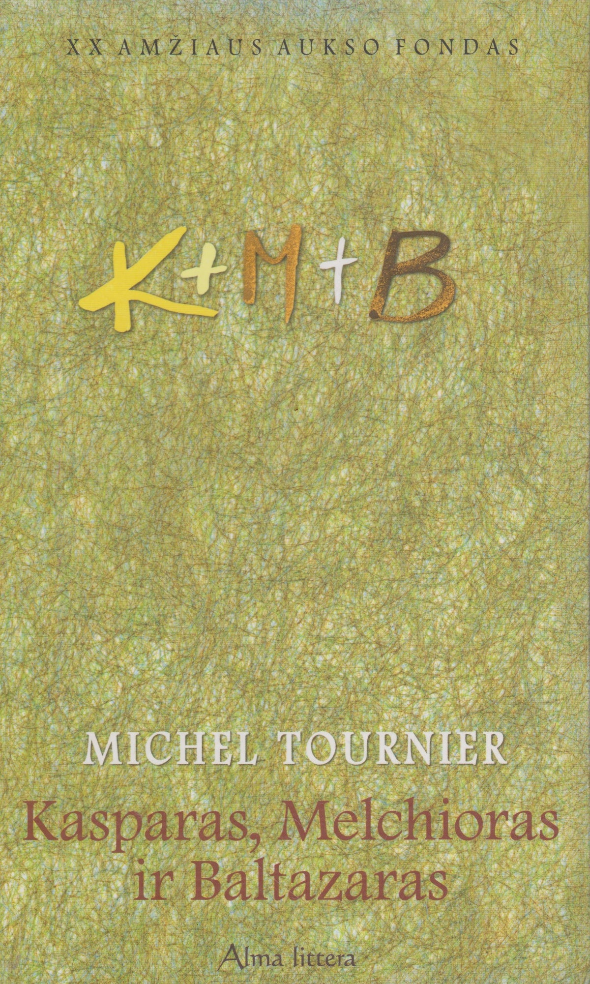 M. Tournier - Kasparas, Melchioras ir Baltazaras