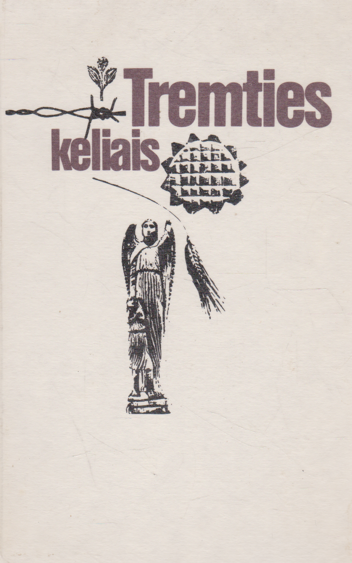 Tremties keliais