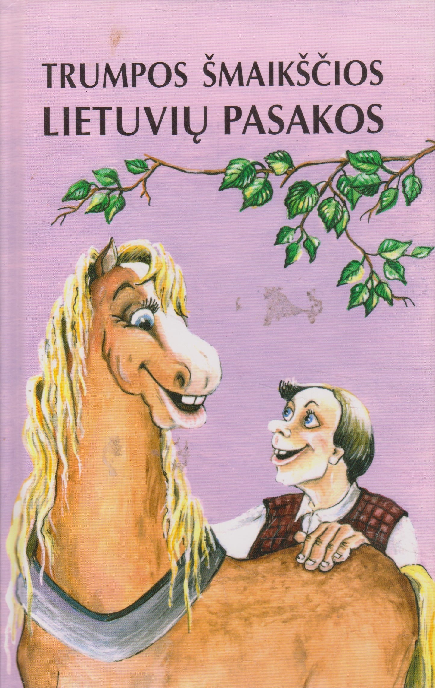 Trumpos šmaikščios lietuvių pasakos