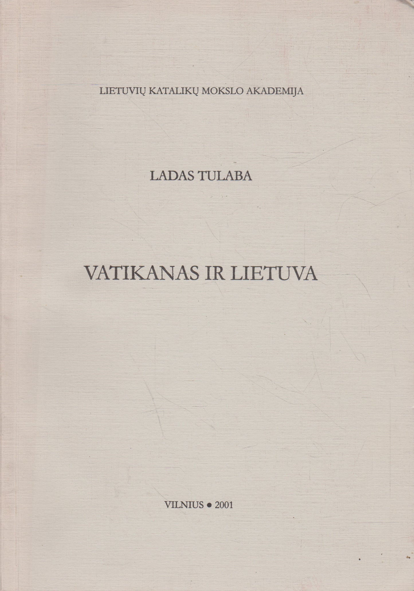 Vatikanas ir Lietuva: rašiniai periodinėje spaudoje