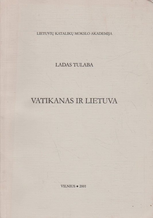 Vatikanas ir Lietuva: rašiniai periodinėje spaudoje