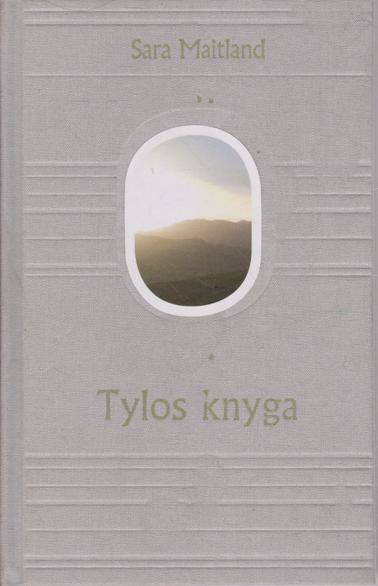 S. Maitland - Tylos knyga