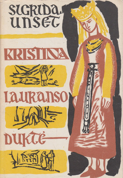 Sigrida Unset - Kristina Lauranso duktė, 3 knygos