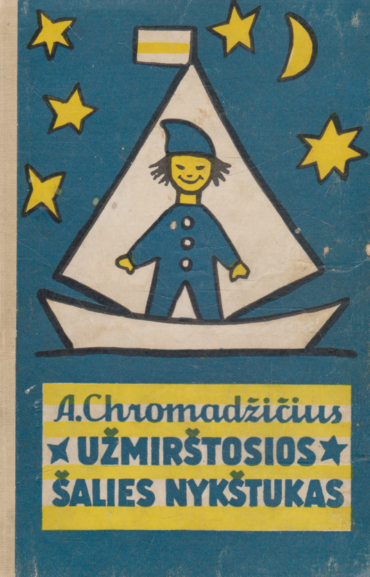 A. Chromadžičius - Užmirštosios šalies nykštukas