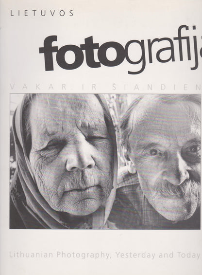 Lietuvos fotografija: vakar ir šiandien (keli variantai)