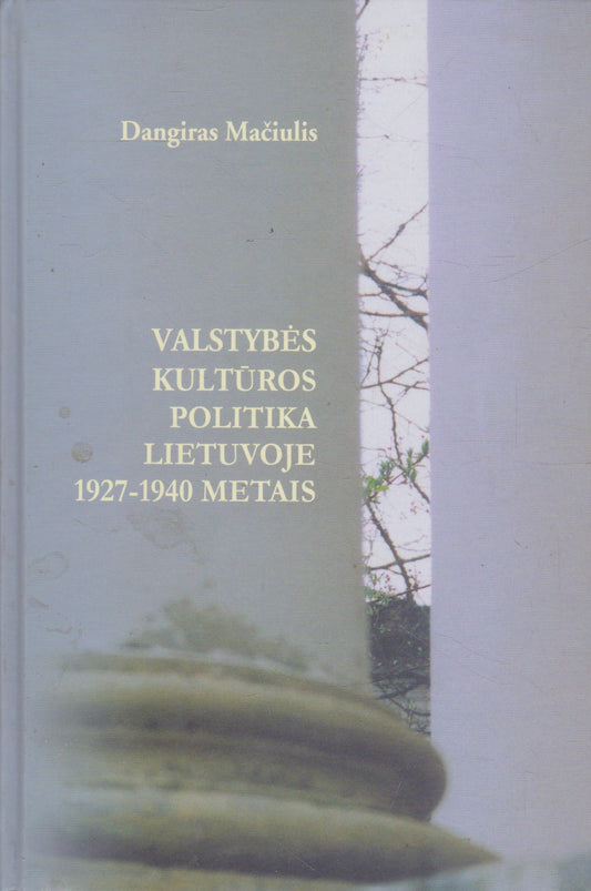 Valstybės kultūros politika Lietuvoje 1927-1940 metais