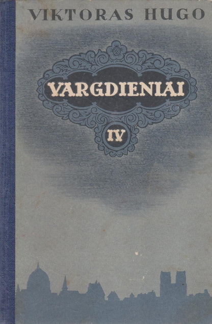 Viktoras Hugo - Vargdieniai (4 knygų komplektas)