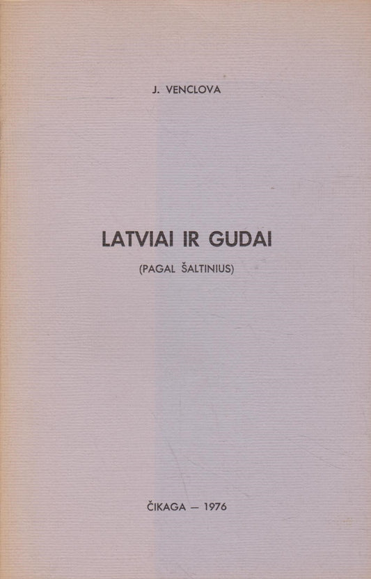 J. Venclova - Latviai ir gudai
