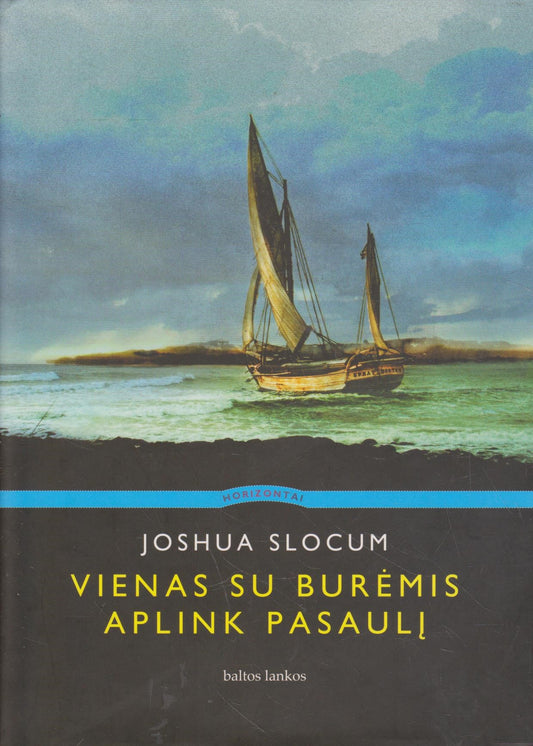 J. Slocum - Vienas su burėmis aplink pasaulį
