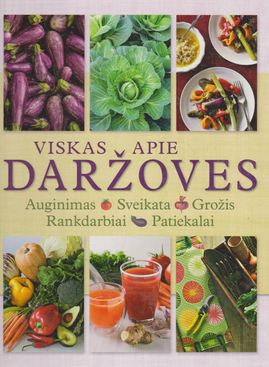 Viskas apie daržoves