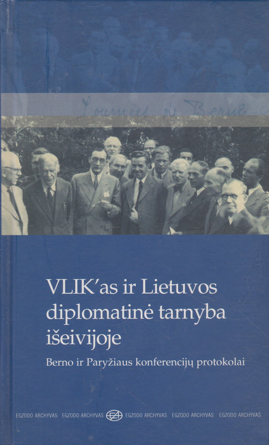 VLIK'as ir Lietuvos diplomatinė tarnyba išeivijoje