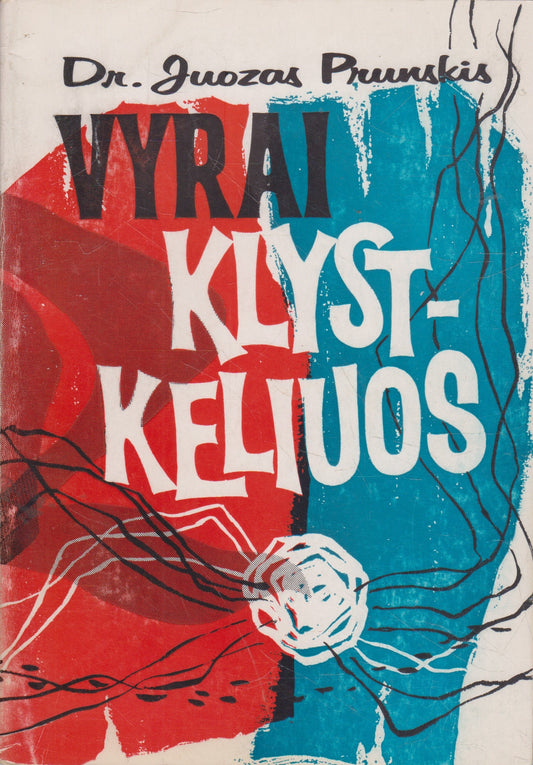 J. Prunskis - Vyrai klystkeliuos
