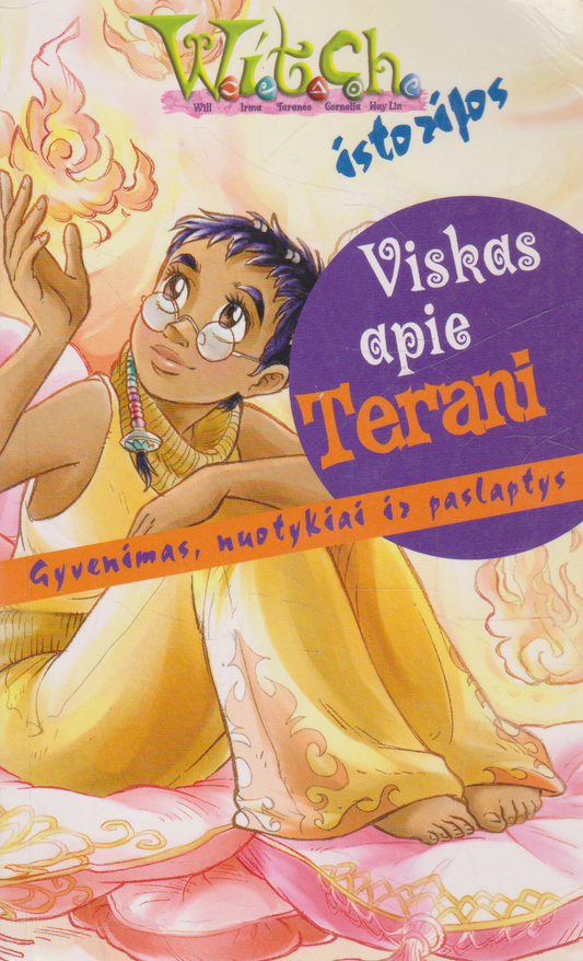 W.I.T.C.H. istorijos - Viskas apie Terani (žr. būklę)