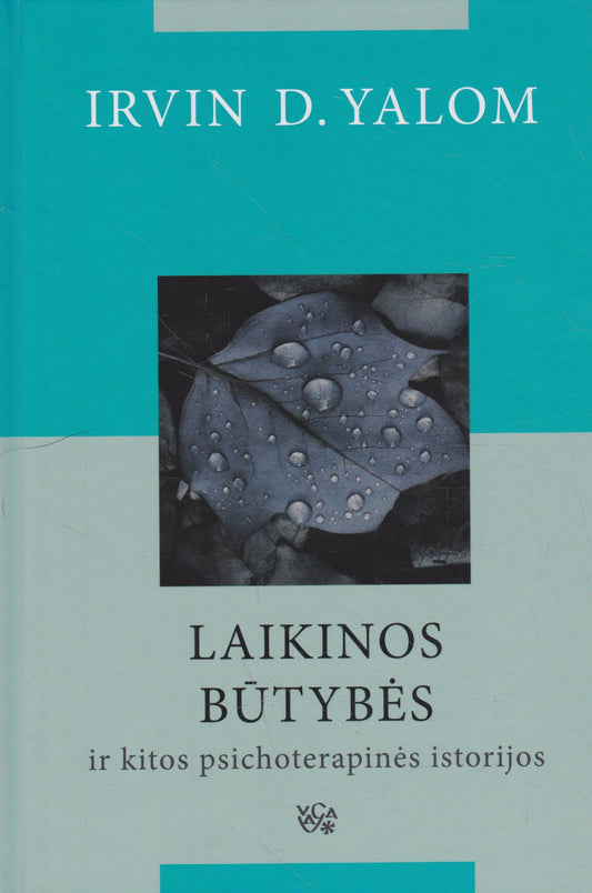 Irvin D. Yalom - Laikinos būtybės